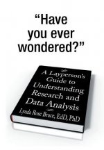 Layperson's Guide to Understanding Research and Data Analysis