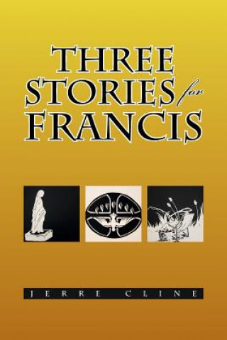 Three Stories for Francis