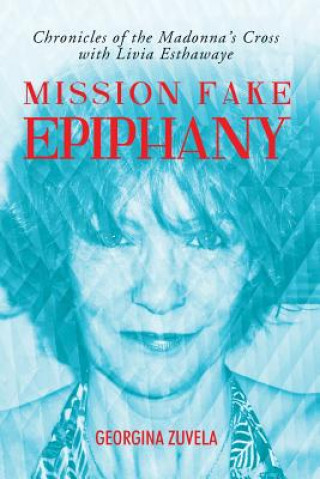 Mission Fake Epiphany