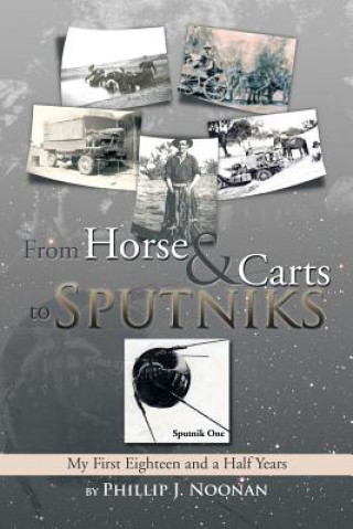 From Horse and Carts to Sputniks