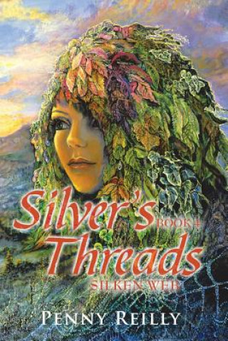 Silver's Threads Book 4
