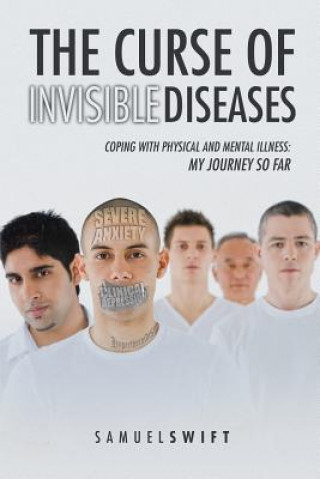 Curse of Invisible Diseases