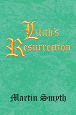 Lilith's Resurrection