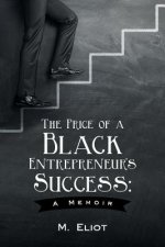 Price of a Black Entrepreneur's Success