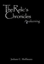 Relic's Chronicles - Book 1