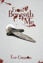 From Beneath Me