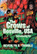 Crows of Bosville, USA
