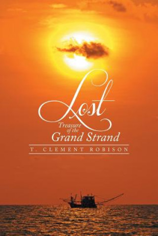Lost Treasure of the Grand Strand