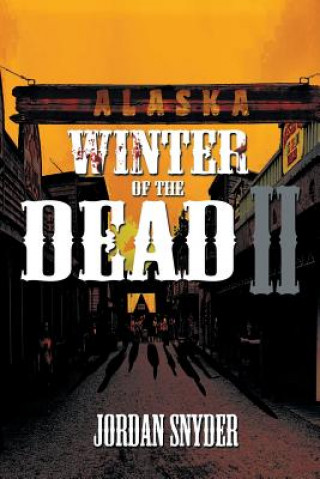 Winter of the Dead II