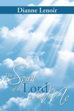 Spirit of the Lord Is with Me