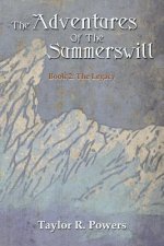 Adventures Of The Summerswill