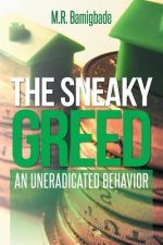 Sneaky Greed