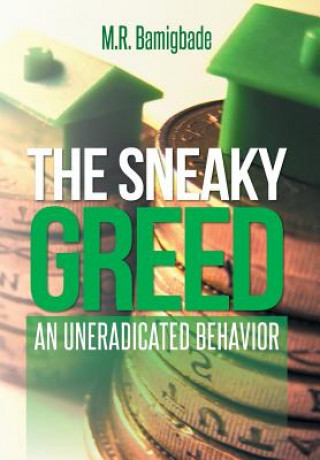 Sneaky Greed