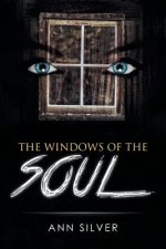 Windows of the Soul