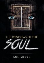 Windows of the Soul