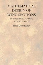 Mathematical Design of Wing Sections Second Edition