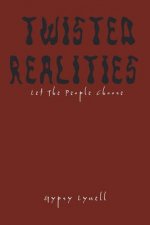 Twisted Realities