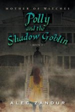 Polly and the Shadow Goblin