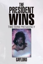 President Wins