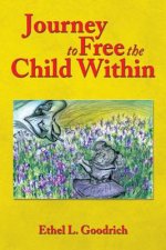 Journey to Free the Child Within