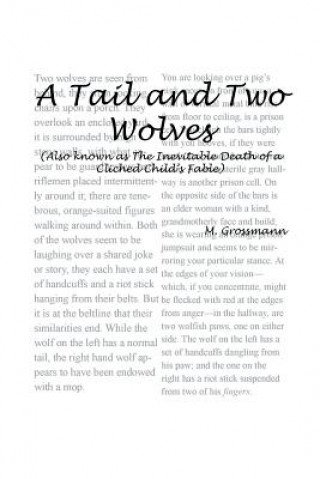 Tail and Two Wolves