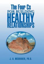 Four CS for Building Healthy Relationships