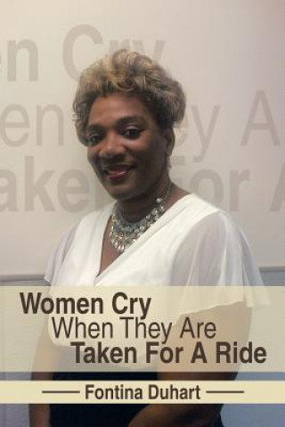 Women Cry When They Are Taken for a Ride