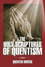 Holy Scriptures of Quentism