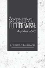 Contemporary Evaluation of Lutheranism