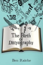 Birth of Dittyography