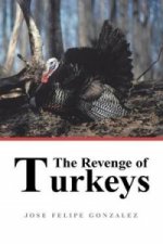 Revenge of Turkeys