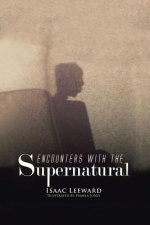 Encounters with the Supernatural