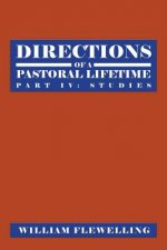 Directions of a Pastoral Lifetime