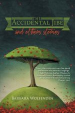 Accidental Jibe and Other Stories