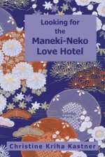 Looking for the Maneki-Neko Love Hotel
