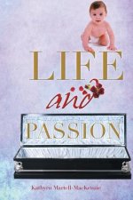Life and Passion.''