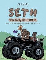 Seth the Bully Mammoth