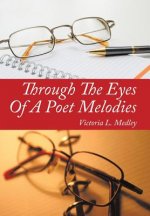 Through the Eyes of a Poet Melodies