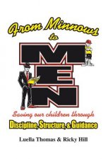 From Minnows to Men