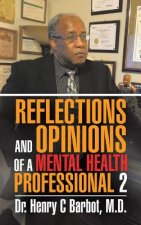 Reflections and Opinions of a Mental Health Professional 2