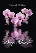 Deep Shade