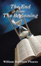 End from the Beginning