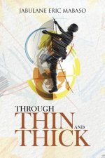 Through Thin and Thick