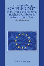 Reconceptualizing Sovereignty in the Post-National State