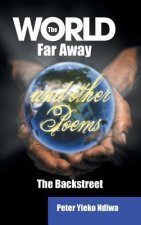 World Far Away and Other Poems