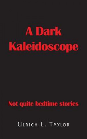 Dark Kaleidoscope