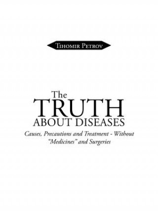 Truth about Diseases