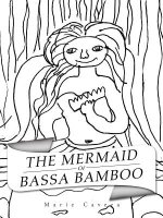Mermaid of Bassa Bamboo
