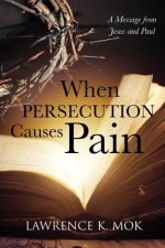 When Persecution Causes Pain