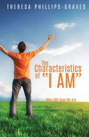 Characteristics of I Am